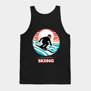 I'd Rather Be Skiing Tank Top